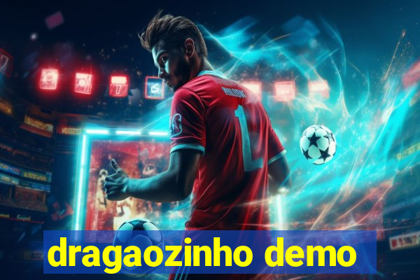 dragaozinho demo